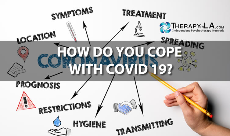 HOW DO YOU COPE WITH COVID 19?