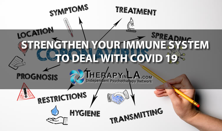 Strengthen Your Immune System To Deal With Covid 19