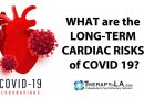 WHAT are the LONG-TERM CARDIAC RISKS of COVID 19?