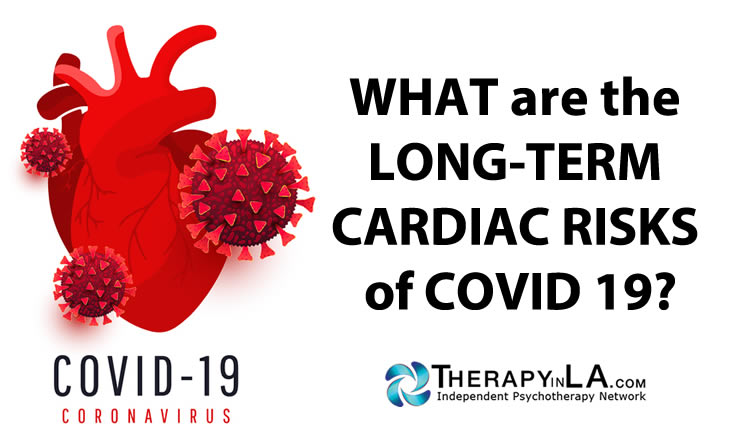 WHAT are the LONG-TERM CARDIAC RISKS of COVID 19?
