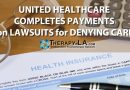 healthcare-denying-care lawsuits
