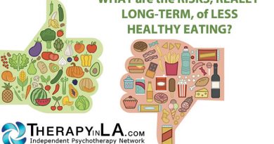 WHAT are the RISKS, REALLY LONG-TERM, of LESS HEALTHY EATING?